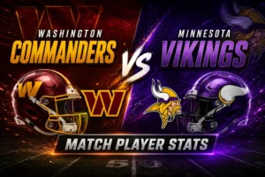 Washington Commanders vs Minnesota Vikings Match Player Stats